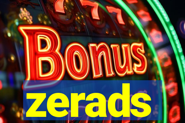 zerads