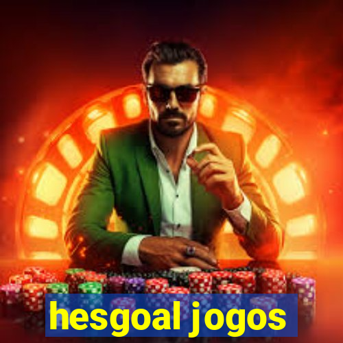 hesgoal jogos