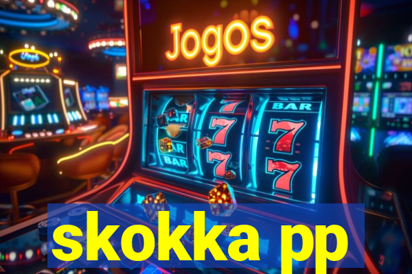 skokka pp