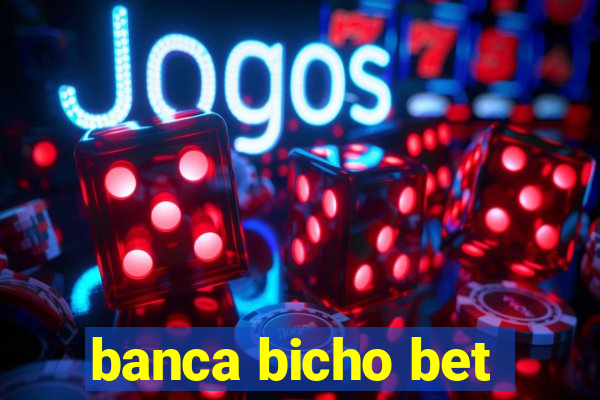 banca bicho bet