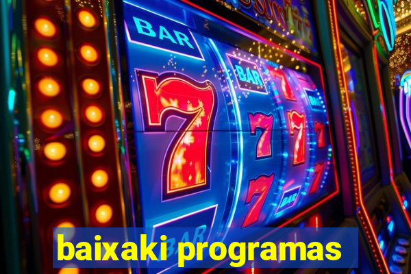 baixaki programas