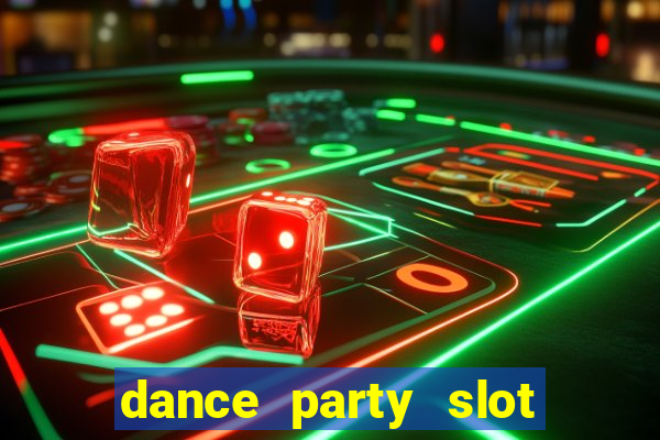 dance party slot soldi veri