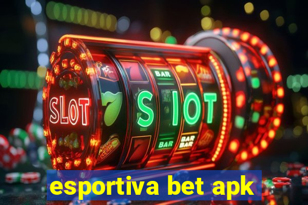 esportiva bet apk