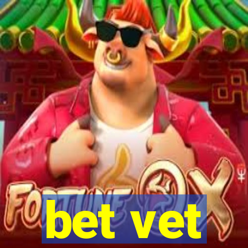 bet vet