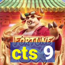 cts 9