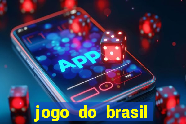 jogo do brasil passando onde