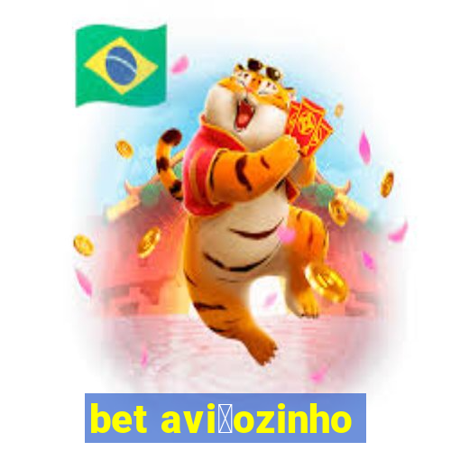 bet avi茫ozinho