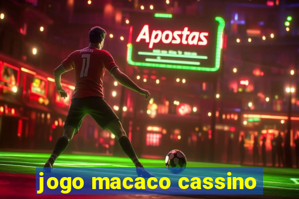 jogo macaco cassino