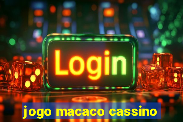 jogo macaco cassino