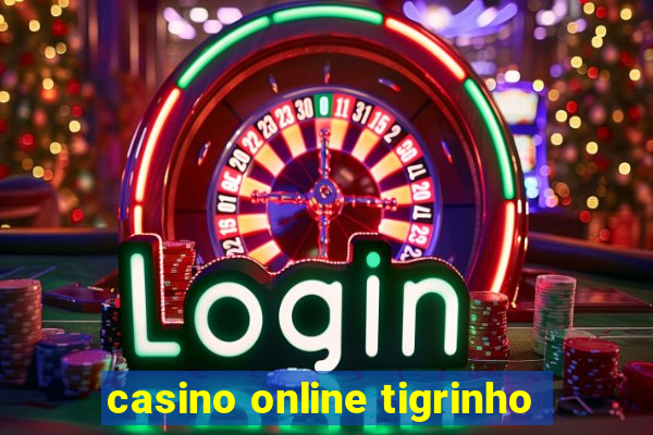 casino online tigrinho