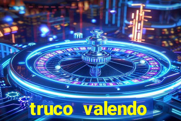 truco valendo dinheiro online