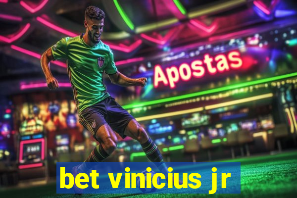 bet vinicius jr