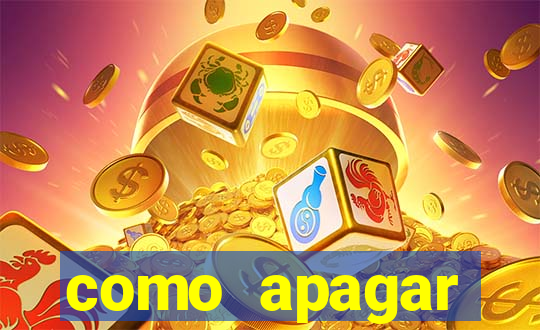 como apagar historico da bet365