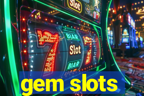 gem slots