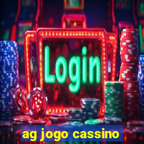 ag jogo cassino