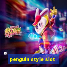 penguin style slot