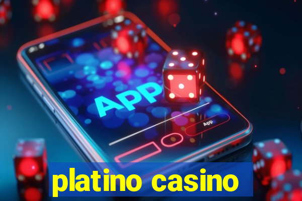 platino casino