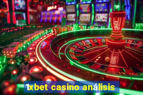 1xbet casino análisis