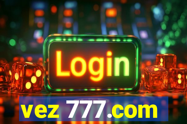 vez 777.com