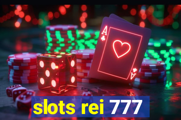 slots rei 777