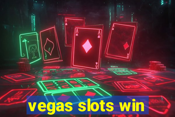 vegas slots win