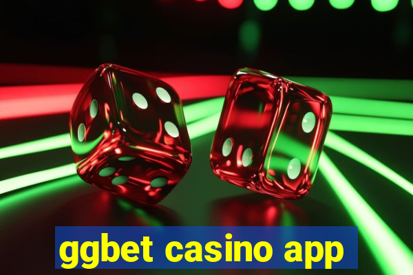 ggbet casino app