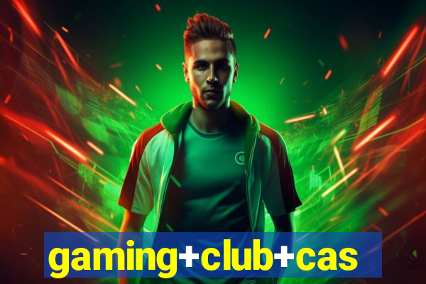 gaming+club+casino