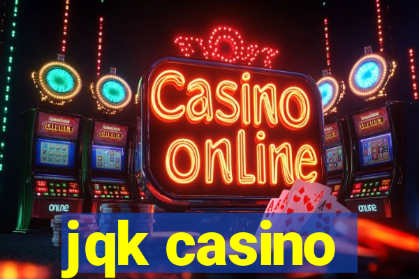 jqk casino