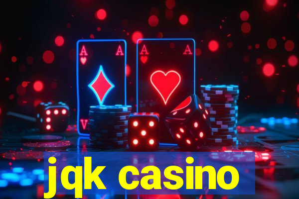 jqk casino