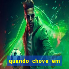 quando chove em porto seguro