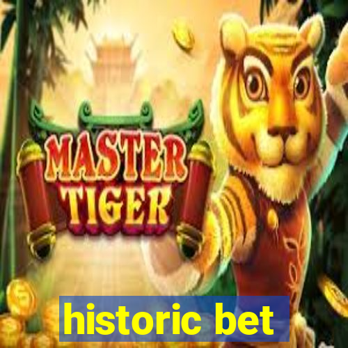 historic bet