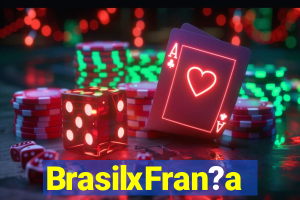 BrasilxFran?a