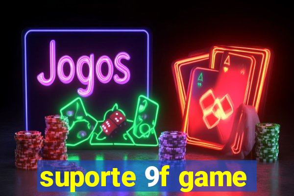 suporte 9f game