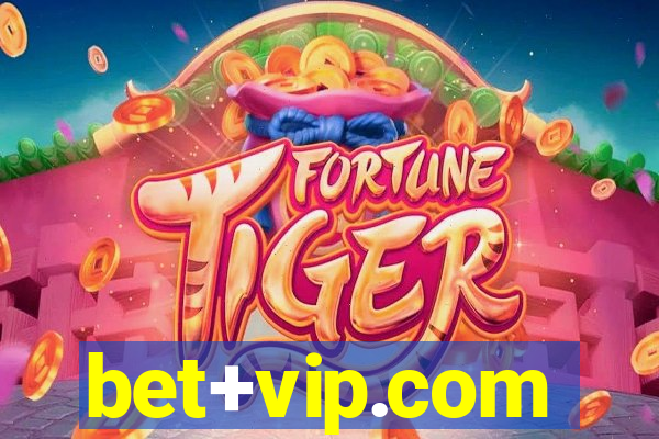 bet+vip.com