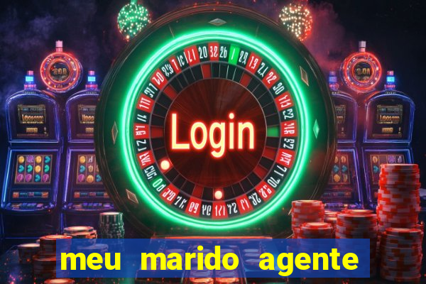 meu marido agente secreto download