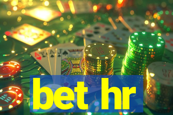 bet hr