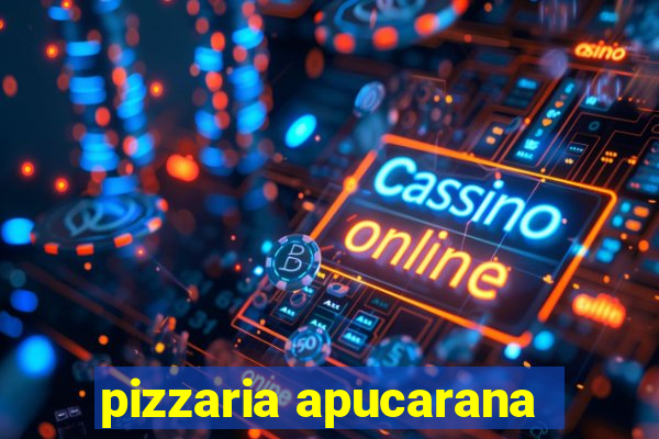 pizzaria apucarana