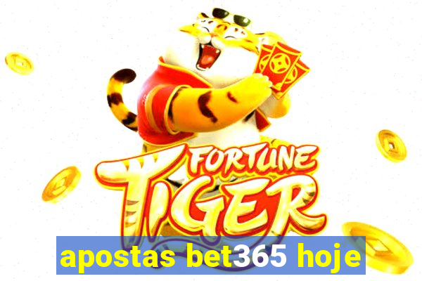 apostas bet365 hoje