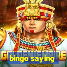 bingo saying