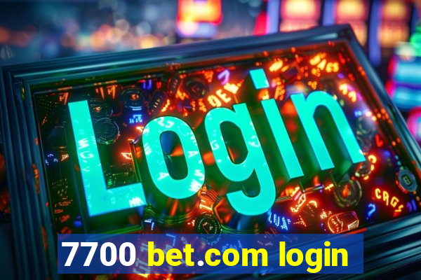 7700 bet.com login