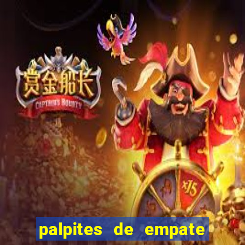 palpites de empate para hoje