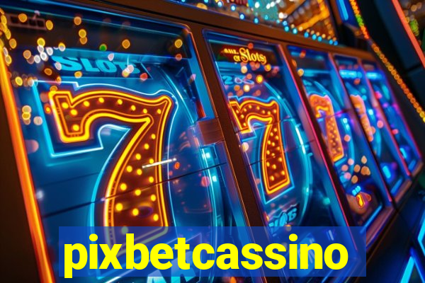 pixbetcassino