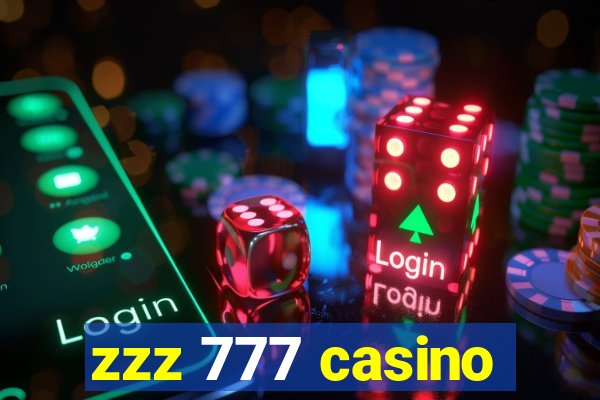 zzz 777 casino