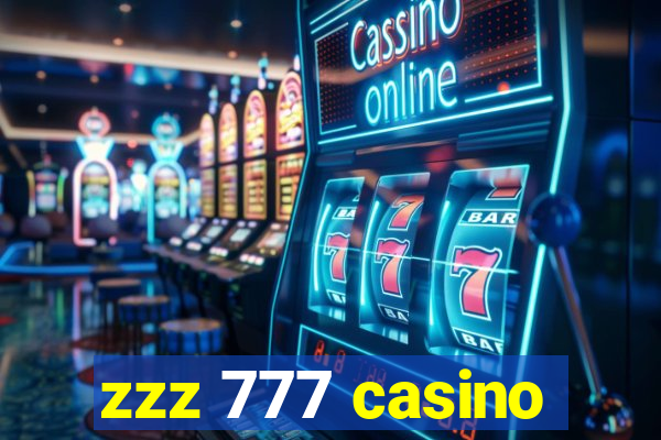 zzz 777 casino