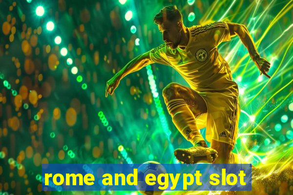 rome and egypt slot