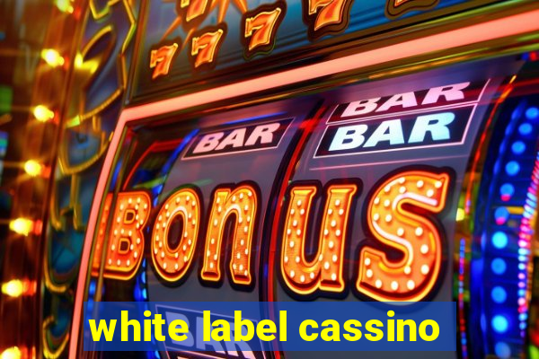 white label cassino