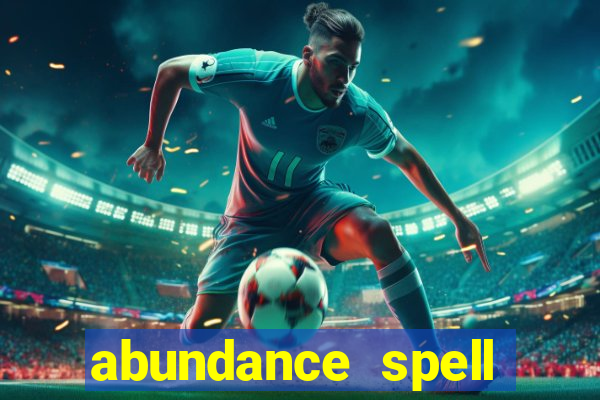 abundance spell slot free play