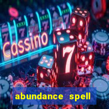 abundance spell slot free play