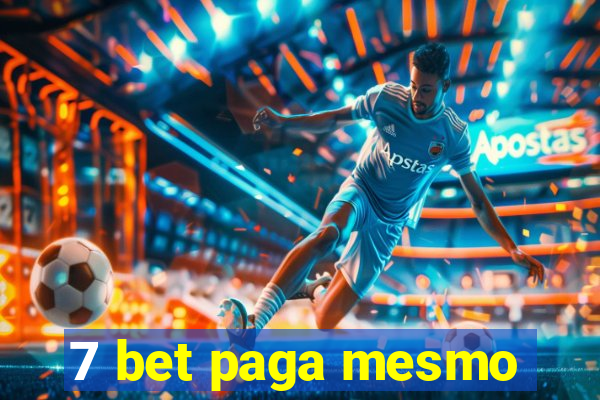 7 bet paga mesmo