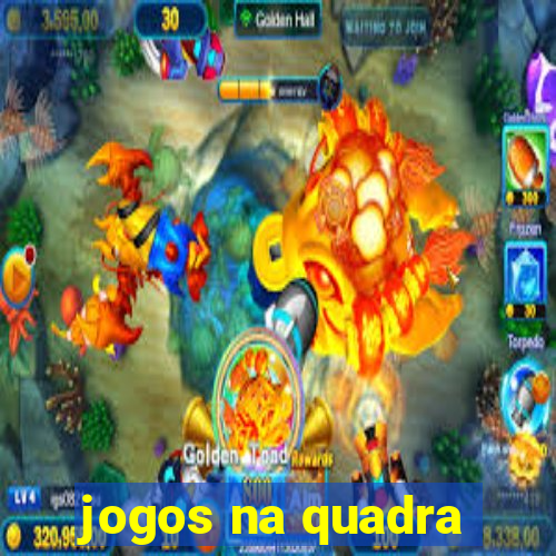 jogos na quadra